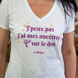 T-shirt mantra « J’peux pas, j’ai mes ancêtres sur le dos »